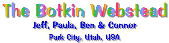 Welcome to the Botkin Webstead!!