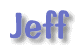 Jeff...